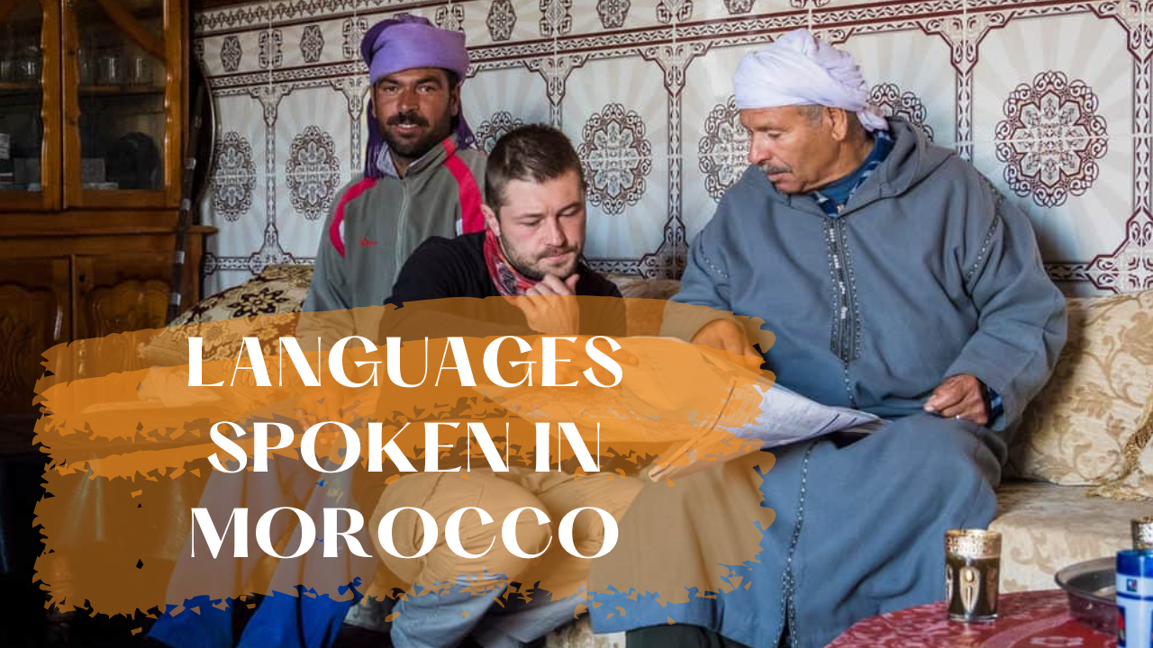 The Complete Guide to Languages Spoken in Morocco 2026