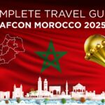 AFCON 2025 Morocco: Dates, Host Cities, Tickets & Yalla App Fan ID Guide Complete-Travel-Guide-to-AFCON-2025-in-Morocco