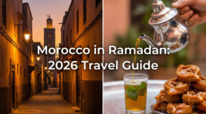 Morocco in Ramadan 2026 travel guide featuring Koutoubia Mosque and traditional Iftar food